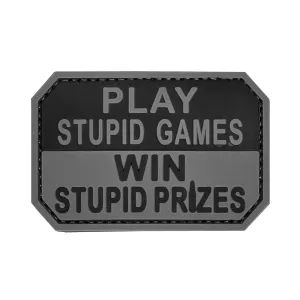 Play Stupid Games Win Stupid Prizes Patch Black